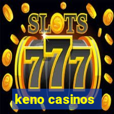 keno casinos