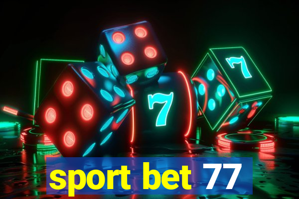 sport bet 77