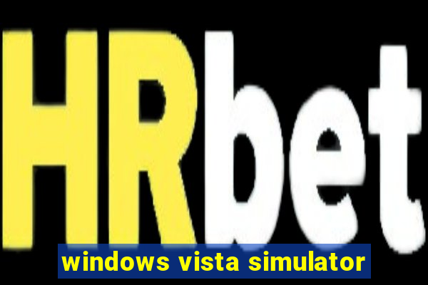 windows vista simulator