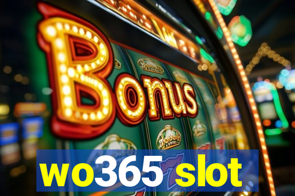 wo365 slot