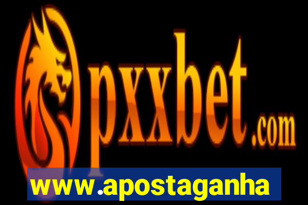 www.apostaganha.bet