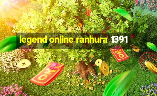 legend online ranhura 1391