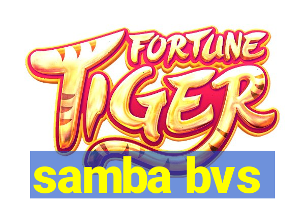 samba bvs