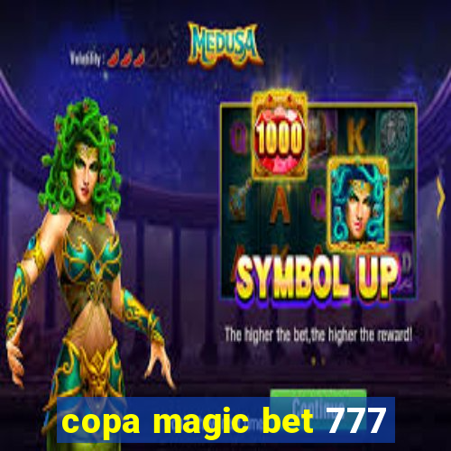 copa magic bet 777