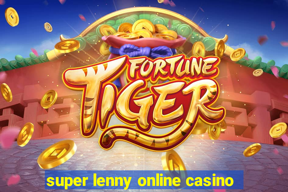 super lenny online casino