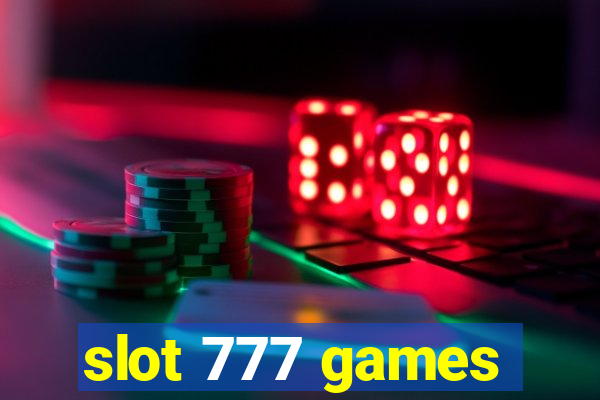 slot 777 games