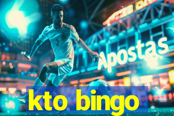 kto bingo