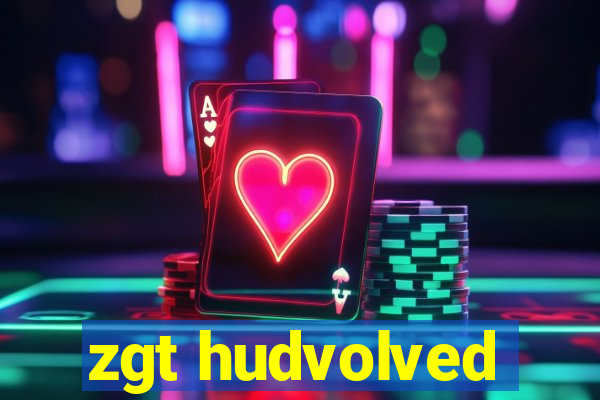 zgt hudvolved