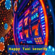 Happy Taxi security password road 96 happy