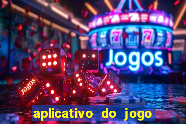 aplicativo do jogo do brasileir?o