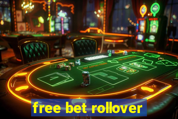 free bet rollover