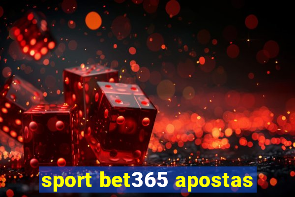 sport bet365 apostas