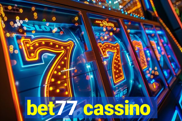 bet77 cassino