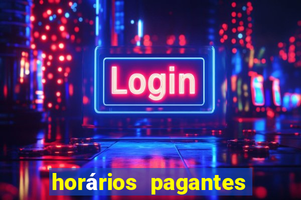 horários pagantes do fortune tiger