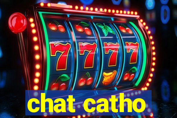 chat catho