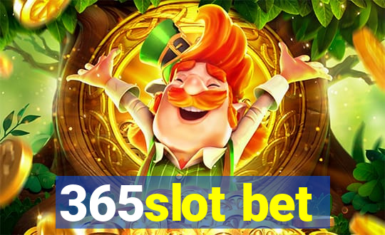 365slot bet