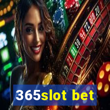 365slot bet