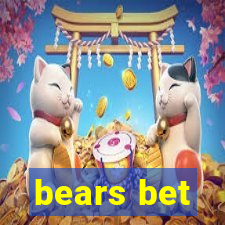 bears bet