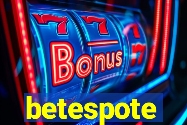 betespote