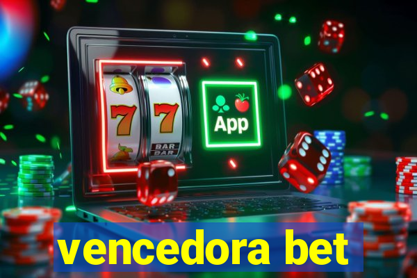 vencedora bet