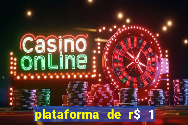 plataforma de r$ 1 para jogar