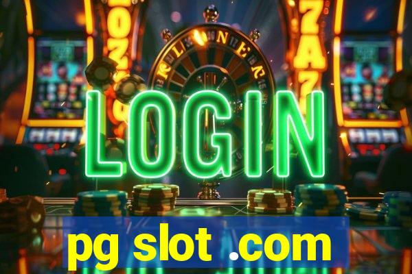 pg slot .com