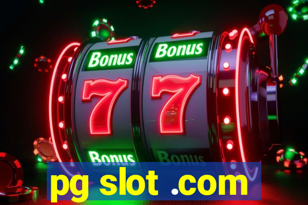 pg slot .com