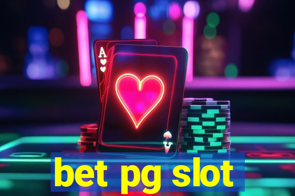 bet pg slot