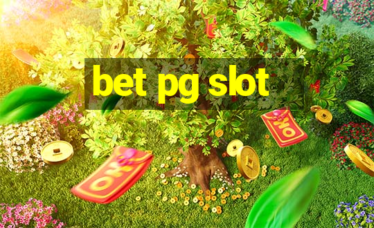 bet pg slot