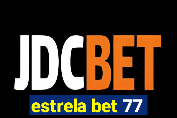 estrela bet 77