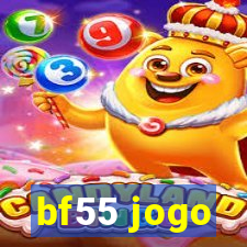 bf55 jogo