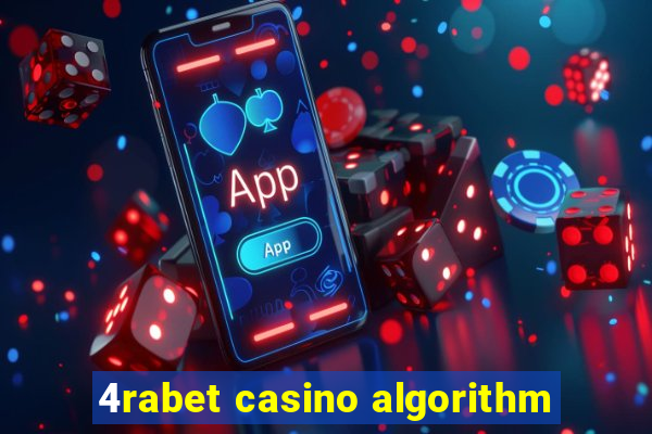 4rabet casino algorithm