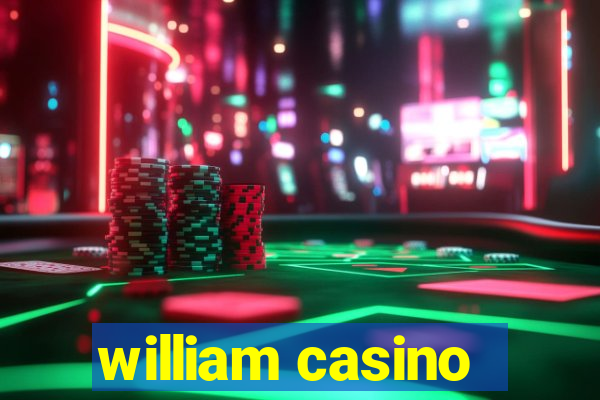 william casino