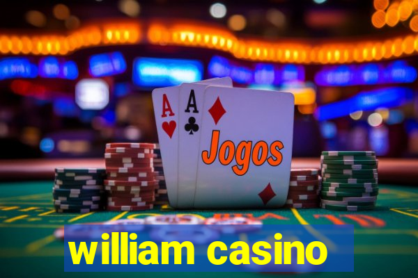 william casino