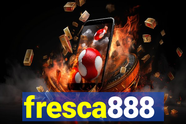 fresca888