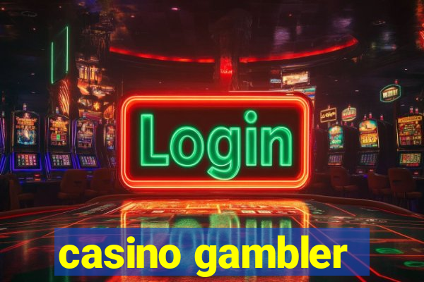 casino gambler