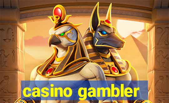 casino gambler