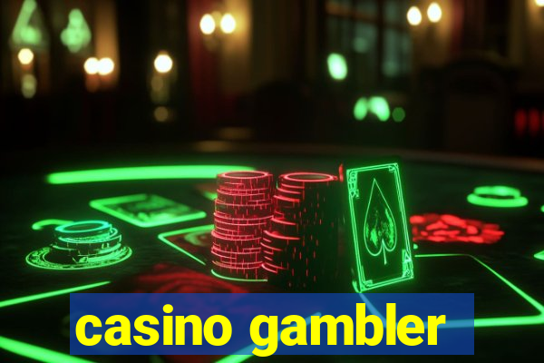 casino gambler