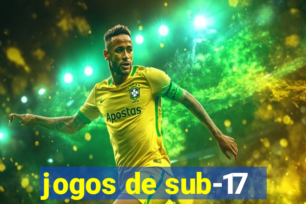 jogos de sub-17