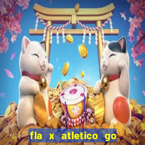 fla x atletico go onde assistir