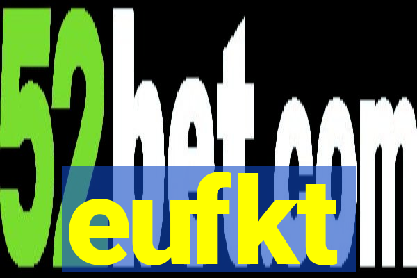 eufkt