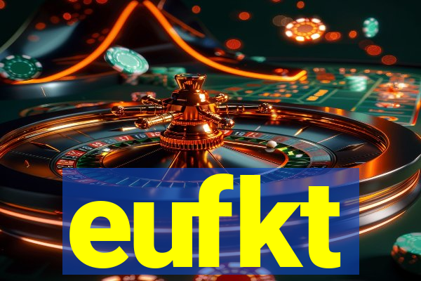 eufkt