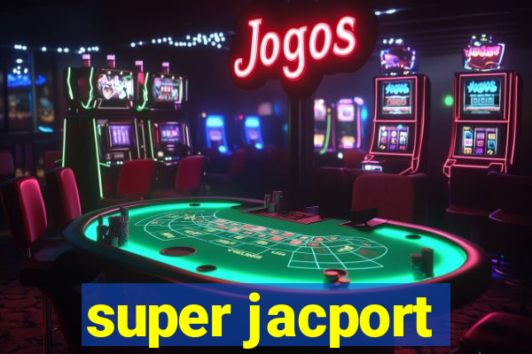 super jacport