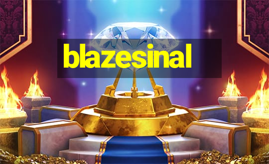 blazesinal