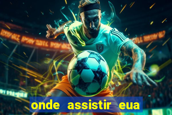 onde assistir eua x uruguai