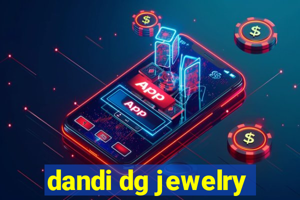 dandi dg jewelry