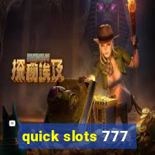 quick slots 777