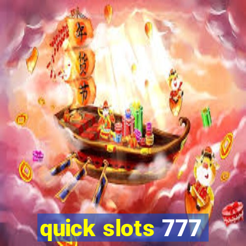 quick slots 777