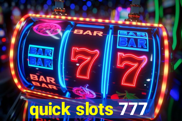 quick slots 777