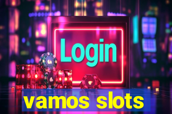 vamos slots